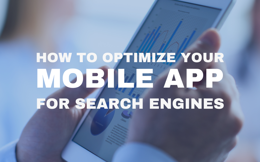 How to Optimize Your Mobile App for Search Engines